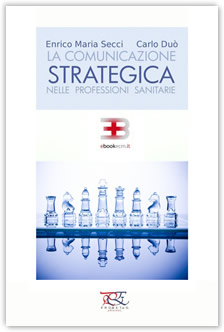 La comunicazione strategica nelle professioni sanitarie: con tutoraggio