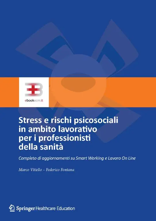 Copertina ebook ECM Stress e rischi psicosociali in ambito lavorativo per i professionisti della sanità