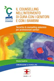 Copertina ebook ECM Il counselling nell'intervento di cura con i genitori e con i bambini