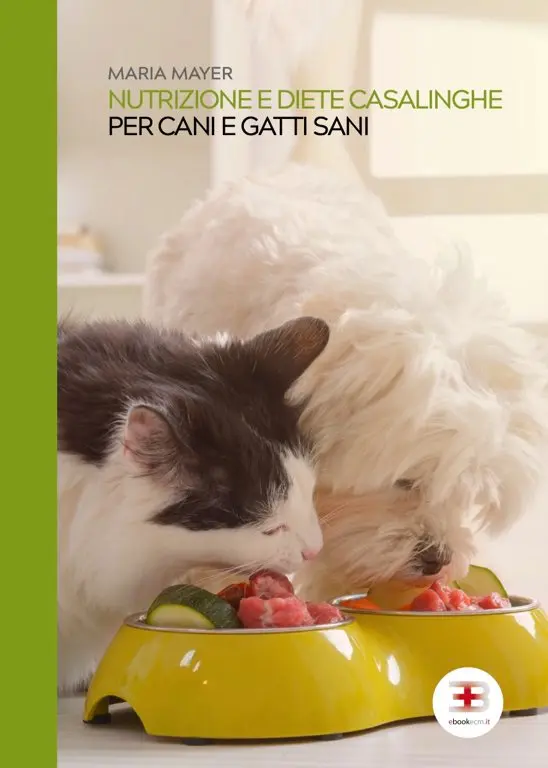 Copertina ebook ECM Nutrizione e diete casalinghe per cani e gatti sani