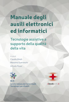 Ausili elettronici ed informatici: tecnologie assistive a supporto della qualità della vita