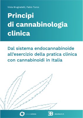 Principi di Cannabinologia Clinica: dal Sistema Endocannabinoide all'esercizio della pratica clinica con cannabinoidi in Italia